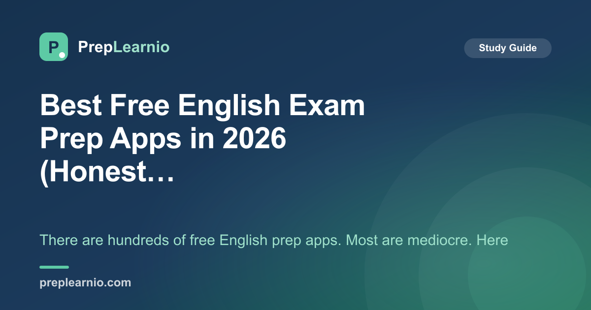 Best Free English Exam Prep Apps in 2026 (Honest Review) · PrepLearnio